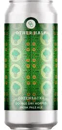 OTHER HALF GREENBACKS 4PK CAN